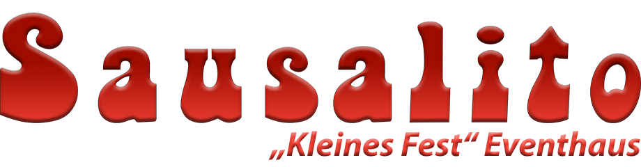 Sausalito "Kleines Fest" Eventhaus